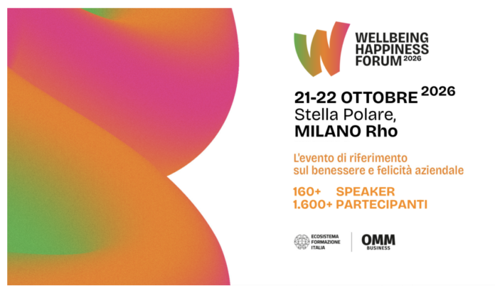 Tutto pronto per il Wellbeing Happiness Forum, in programma il 21 e 22 ottobre al Centro Congressi Stella Polare, Fiera Milano Rho